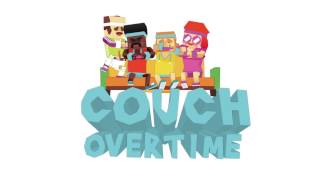 Stikbold Couch Overtime trailer [upl. by Iaria]