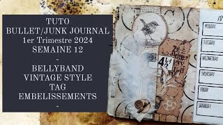 TUTO BULLETJUNK JOURNAL 1er Trimestre 2024Semaine 12 junkjournal craftwithme junkjournalideas [upl. by Sievert]