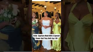 Brides Emotional Surprise for Maid of Honor Goes Viral [upl. by Zetrok]