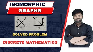 Isomorphism in Graph Theory ⚡ Isomorphic Graphs 🔥 Discrete Mathematics ⚡DMGT🔥 Problem 1 [upl. by Jewelle]