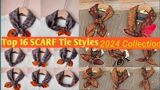 Top 16 Scarf Tie Styles  2024 Collection  Trending Style [upl. by Elly]