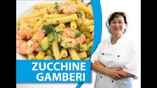 pasta zucchine e gamberi  La cucina della Laura [upl. by Tiloine]