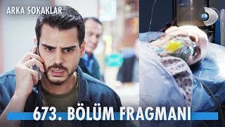 Arka Sokaklar 673 Bölüm Fragmanı kanald [upl. by Anna-Diane598]