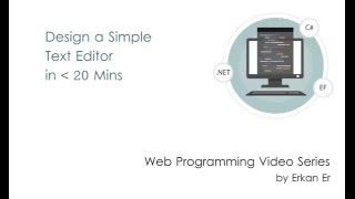 Developing a Simple Text Editor in ASPNET in Less Than 20 Mins [upl. by Burlie]
