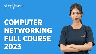 Computer Networking Full Course 2023  Networking Full Course For Beginners  Simplilearn [upl. by Natala922]