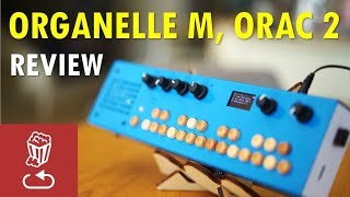 Organelle M vs 1 and ORAC 2 Review and tutorial [upl. by Selma448]