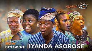 Iyanda Asorose  Yoruba Movie 2024 Drama Tosin Olaniyan Apa Iya Gbokan Lalude Nureni Basit [upl. by Pedrotti28]