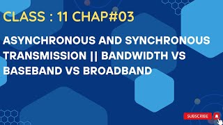 Asynchronous and Synchronous Transmission  Bandwidth VS Baseband VS Broadband UrduHindi [upl. by Corder]