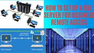 How to set up a file server for business remote access [upl. by Haberman]