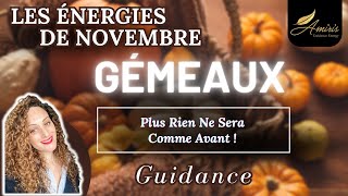 ♊ Gémeaux  Novembre 2024 🎃 Les Grands Changements sannoncent 🕯️Tirage de cartes  Guidance 🧿 [upl. by Irej]