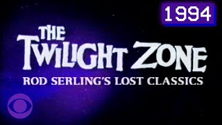 The Twilight Zone Rod Serlings Lost Classics  1994 CBS Full Special with Original Commercials [upl. by Crosley]