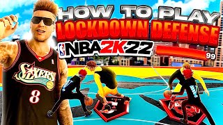 HOW TO PLAY LOCKDOWN DEFENSE IN NBA 2K22 NEXT GEN  WITHOUT SPAMMING STEAL 😂 [upl. by Yemerej]