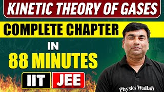 KINETIC THEORY OF GASES in 67 Minutes  Full Chapter Revision  Class 11th JEE [upl. by Ytinav]