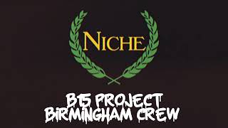 B15 PROJECT  Birmingham Crew  BASSLINE  NICHE SPEED GARAGE CLASSICS [upl. by Granville]