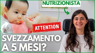 SVEZZAMENTO A 5 MESI DEL NEONATO SI O NO QUANDO E COME INIZIARE LO SVEZZAMENTO  Nutrizionista [upl. by Gib]