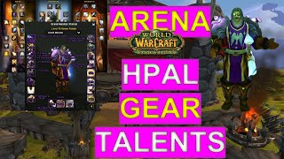 Holy Paladin TBC Arena Gear amp Talents [upl. by Proudman]