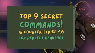 Counter Strike 16 Top Secret Console Commands [upl. by Nytsirt]