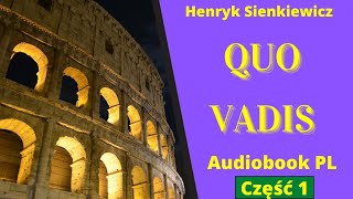 Quo Vadis Audiobook PL Część 12 Henryk Sienkiewicz [upl. by Ellener65]