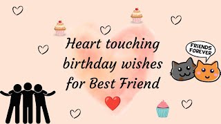 Heart touching birthday wishes for Best Friend♥️happybirthday bestfriend birthday birthdaywishes [upl. by Nodearb]