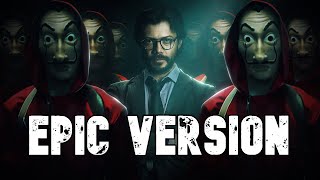 La Casa de Papel  Bella Ciao  EPIC CINEMATIC VERSION [upl. by Sahpec]