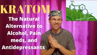 KRATOMNATURAL ALTERNATIVE [upl. by Hedwig]