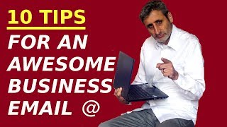 10 Tips for Writing an AWESOME BUSINESS EMAIL [upl. by Anauqahc829]