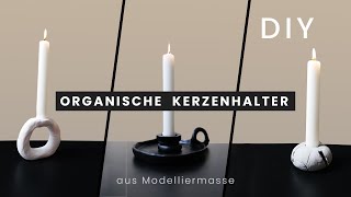 Organische Kerzenhalter aus Modelliermasse selbstgemacht  DIY Kerzenständer [upl. by Alehc]