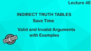 Indirect Truth Tables valid amp invalid arguments in UrduHindi formal Lecture 40 easy understanding [upl. by Hendren]