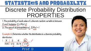 PROPERTIES OF DISCRETE PROBABILITY DISTRIBUTION  PROF D [upl. by Nlocnil]