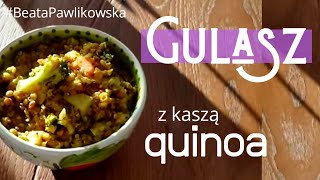 Przepis na gulasz z kaszą quinoa [upl. by Monjo686]