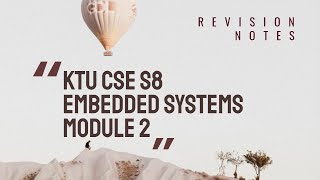 HardwareSoftware CoDesign and Program Modelling  Embedded Systems  Module 2  S8 CSE KTU [upl. by Amesari566]