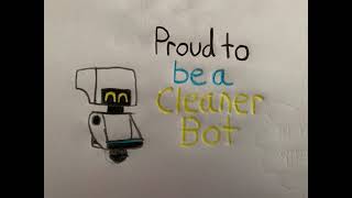 WALL•E Proud To Be A CleanerBot [upl. by Dimond]