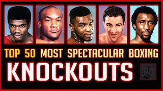 Top 50 Most Spectacular Boxing Knockouts [upl. by Ytsirt]