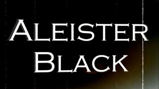 Aleister Black Titantron AND THEME  30 minuteS [upl. by Alyahsal578]