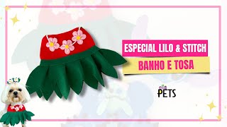 121 Moda Pet Especial Lilo amp Stitch  Gola Lilo Banho e Tosa [upl. by Duggan794]