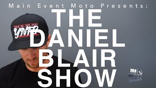 The Oprah of Supercross  The Daniel Blair Show  Ep 06 [upl. by Akeenat]