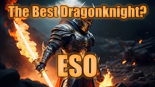 The Best PVE DragonKnight Build Build Showcase The Elder Scrolls Online [upl. by Irita]