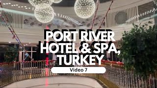 PORT RIVER HOTEL amp SPA TURKEY WINTER 2023 7 [upl. by Arlan]