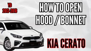 How to open Bonnet on a Kia Cerato  Forte YD Model 2013  2018  How to pop the hood [upl. by Ailad]