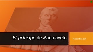 El príncipe de Maquiavelo [upl. by Tedra993]