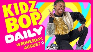 KIDZ BOP Daily  Wednesday August 9 2023 [upl. by Dilaw952]