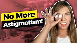 How To Correct Astigmatism During Cataract SurgeryEye Doctor Explains [upl. by Gladstone]