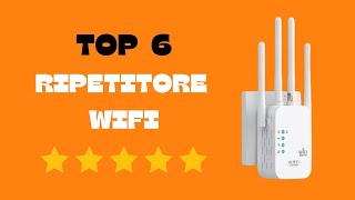 I 6 Migliori Ripetitori WiFi del 2024 Potenzia la Tua Connessione [upl. by Hniht]