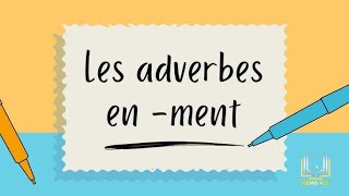 Les adverbes [upl. by Hubert]