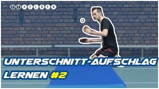 Unterschnitt Aufschlag lernen 2  Methodische Reihe  Tischtennis Helden [upl. by Dione]