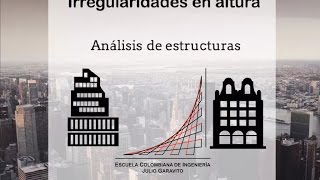 Estructuras con irregularidades en altura NSR10 [upl. by Dnalro]