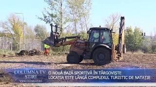 O NOUĂ BAZĂ SPORTIVĂ ÎN TÂRGOVIȘTE [upl. by Anirad]