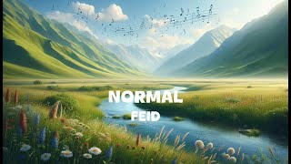 Feid  Normal Lyrics [upl. by Nytsirhc]