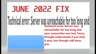 20 SECOND FIX FOR Omegle Technical error quotServer was unreachable for too longquotENGLISHPC [upl. by Anisah]