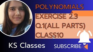 POLYNOMIALS CLASS 10 EX 23 QUES 1 [upl. by Lustick178]